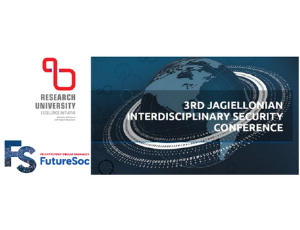 The 3rd JAGIELLONIAN INTERDISCIPLINARY SECURITY CONFERENCE “Innovative Security Governance: Interdisciplinary Perspectives”