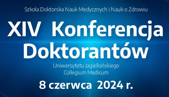 The Conference of Doctoral Students of the Jagiellonian University - Medical College, 8 June